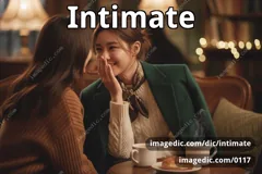 intimate
