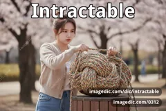 intractable