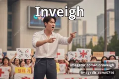 inveigh