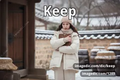keep