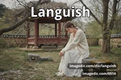 languish