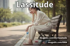 lassitude