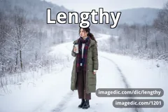 lengthy
