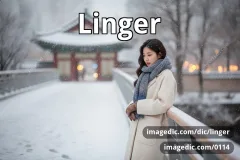 linger
