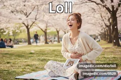 loll