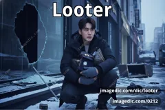 looter