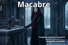 macabre
