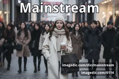 mainstream