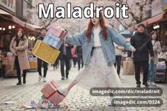 maladroit