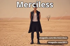 merciless