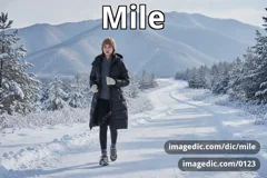 mile