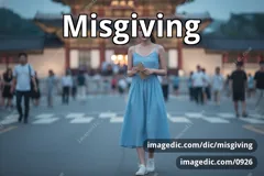 misgiving