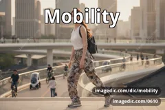 mobility