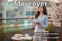 moreover
