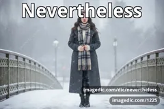 nevertheless