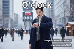 o'clock