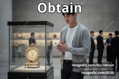 obtain