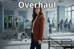 overhaul