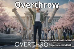 overthrow