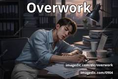 overwork