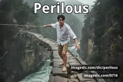 perilous