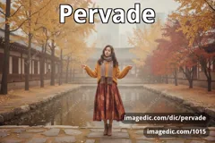 pervade