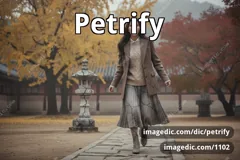 petrify