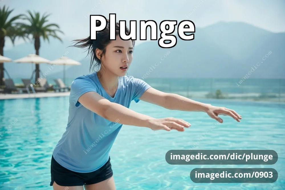plunge
