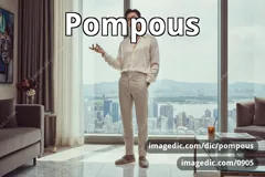 pompous
