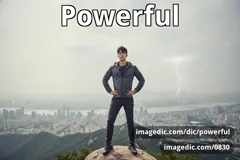 powerful