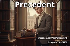 precedent