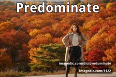 predominate