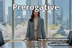 prerogative