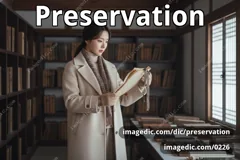 preservation