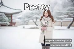 pretty