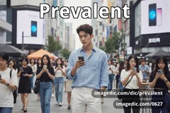 prevalent
