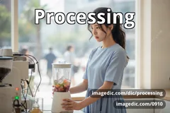 processing