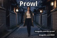 prowl