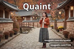 quaint