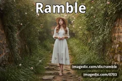 ramble