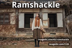 ramshackle