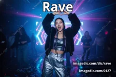 rave