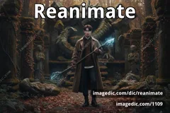 reanimate