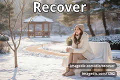 recover