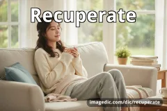 recuperate