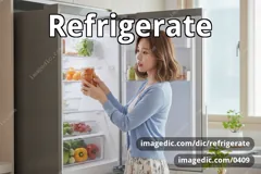 refrigerate