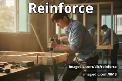 reinforce