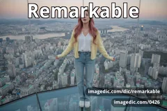 remarkable