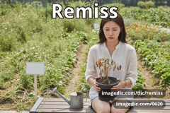 remiss