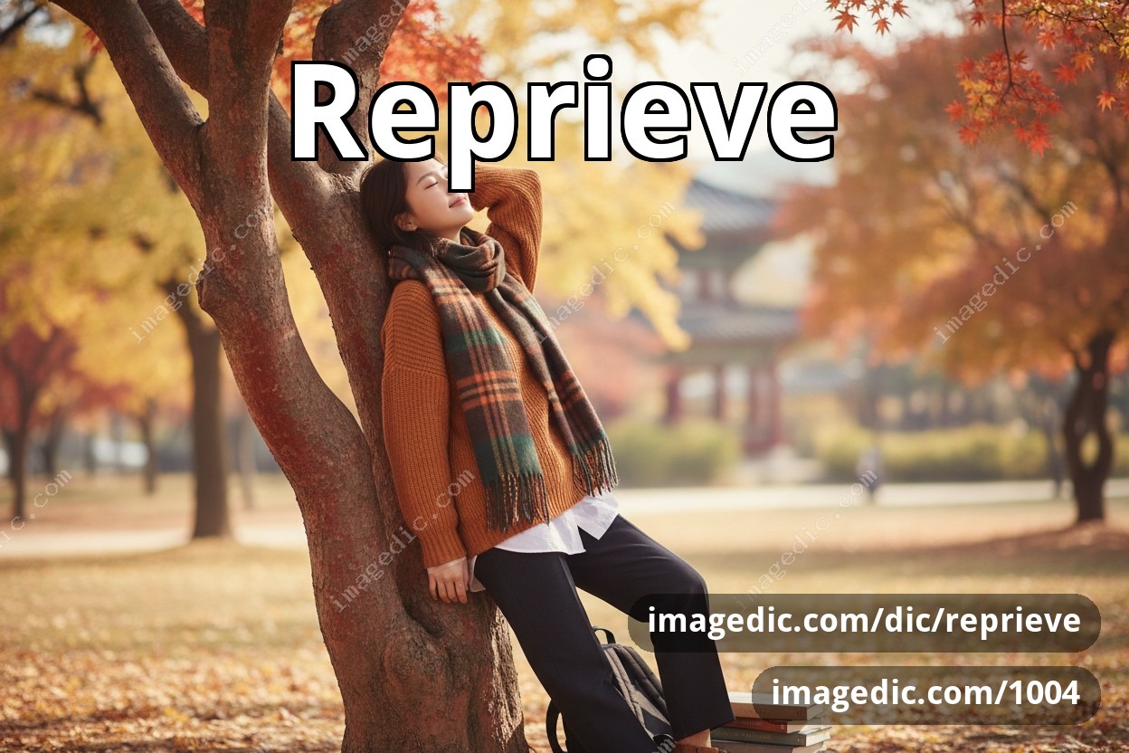 reprieve